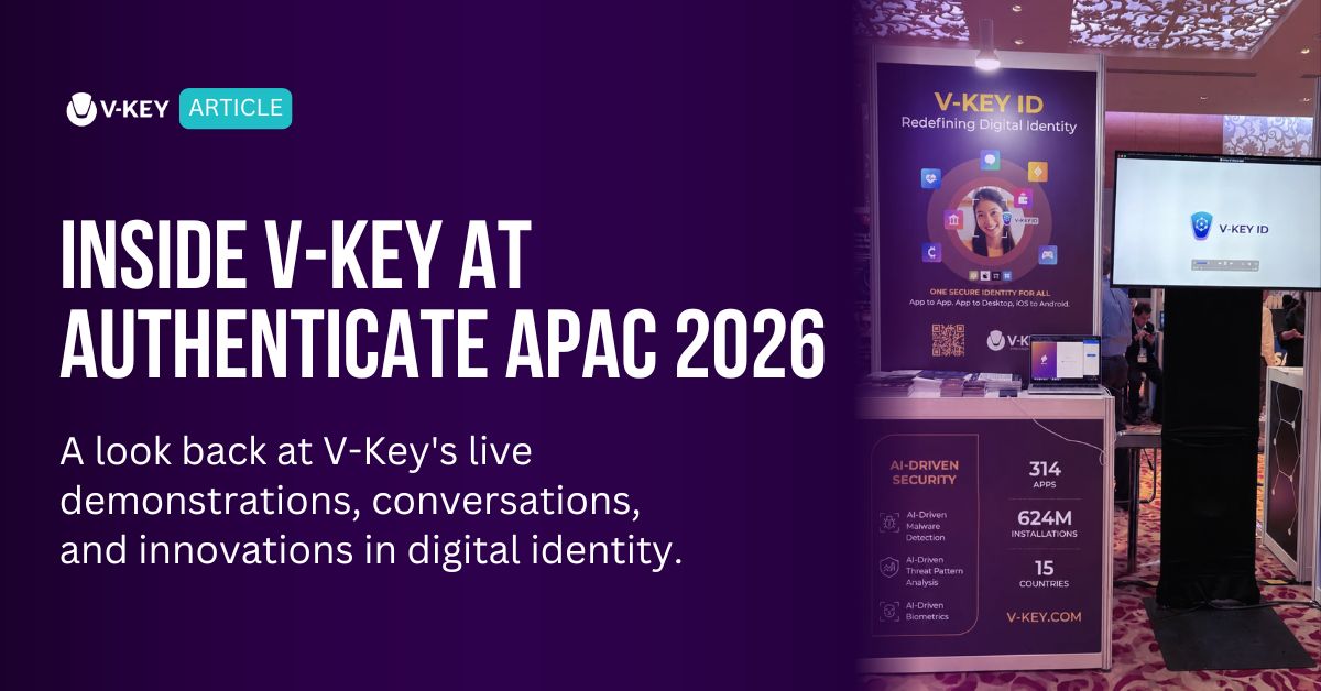 V-Key at Authenticate APAC 2026: Showcasing the Future of Digital Identity